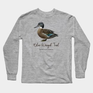 Blue-Winged Teal - The Bird Lover Collection Long Sleeve T-Shirt